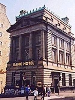 Bank Hotel, Edinburgh, Edinburgh and the Lothians