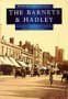Barnet and the Hadleys in Old Photographs