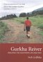 Gurkha Reiver: Walking the Southern...
