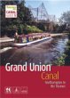 Grand Union Canal: Northampton to the Thames