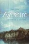 Ayrshire: Discovering a County