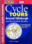 Cycle Tours: Around Edinburgh and the...