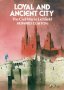 Loyal and Ancient City: Lichfield in the Civil Wars