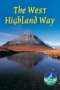 The West Highland Way: Updated Summer...