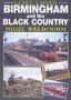 Lost Lines: Birmingham and the Black Country